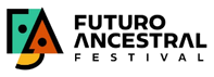 Futuro Ancestral Festival